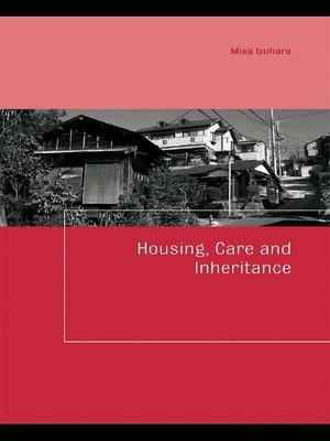 cover image of Housing, Care and Inheritance